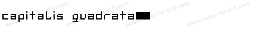 capitalis quadrata字体转换